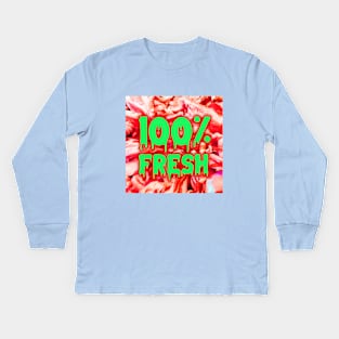 100% FRESH funny Kids Long Sleeve T-Shirt